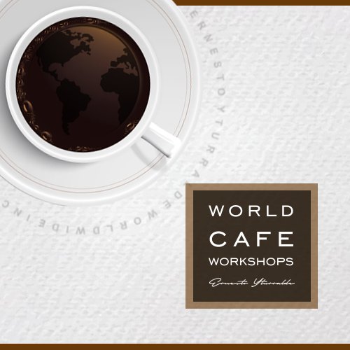 World Café Workshops para generar compromiso, planes de acción y resultados sostenibles